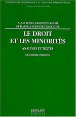 Le droit et les minorités : analyses et textes /