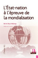 L'Etat-nation à l'épreuve de la mondialisation : Edgar Morin et Jürgen Habermas : deux penseurs de l'option postnationale