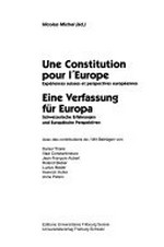 Une constitution pour l'Europe = Eine Verfassung für Europa /