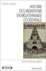 Histoire des migrations en Méditerranée occidentale /