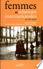 Femmes et relations internationales au XXe siècle /