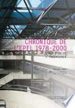Chronique de l'EPFL : l'âge d'or de l'ingénierie /