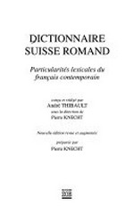 Dictionnaire suisse romand : particularités lexicales du français contemporain /