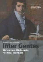 Inter Gentes : statesmen, diplomats, political thinkers /