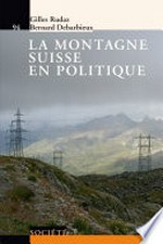 La montagne suisse en politique /