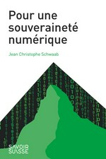 Pour une souveraineté numérique /