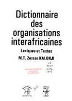 Dictionnaire des organisations interafricaines : lexiques et textes /