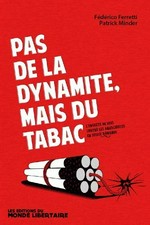 "Pas de la dynamite, mais du tabac" : l'enquête de 1885 contre les anarchistes en Suisse romande /