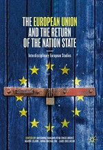 The European Union and the return of the nation state : interdisciplinary European studies /