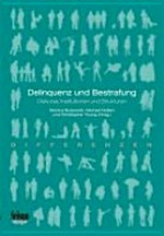Delinquenz und Bestrafung : Diskurse, Institutionen und Strukturen /