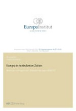 Europa in turbulenten Zeiten : Referate zu Fragen der Zukunft Europas 2020/21 /