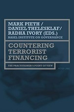 Countering terrorist financing : the practitioner's point of view /