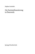 Die Parteienfinanzierung in Österreich /