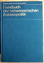 Handbuch der schweizerischen Aussenpolitik /