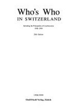 Who's who in Switzerland : including the Principality of Liechtenstein 1998-1999