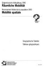 Räumliche Mobilität : geographische Tabellen /