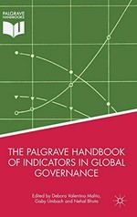 The Palgrave handbook of indicators in global governance /