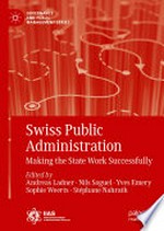 Swiss public administration : making the state work successfully /