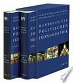 Handbuch der politischen Ikonographie /