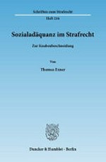 Sozialadäquanz im Strafrecht : zur Knabenbeschneidung /