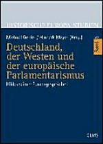 Deutschland, der Westen und der europäische Parlamentarismus /