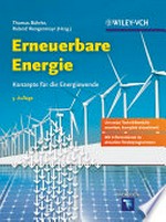 Erneuerbare Energie : Konzepte für die Energiewende /