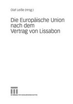 Die Europäische Union nach dem Vertrag von Lissabon /