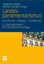 Landesparlamentarismus : Geschichte - Struktur - Funktionen /