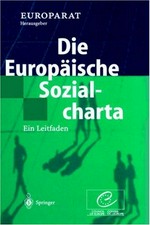 Die europäische Sozialcharta : ein Leitfaden /