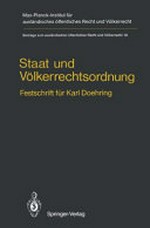 Staat und Völkerrechtsordnung : Festschrift für Karl Doehring /