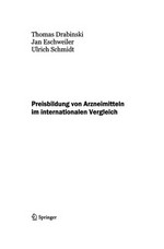 Preisbildung von Arzneimitteln im internationalen Vergleich /