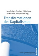 Transformationen des Kapitalismus : Festschrift für Wolfgang Streeck zum sechzigsten Geburtstag /