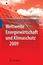 Weltweite Energiewirtschaft und Klimaschutz 2009 /