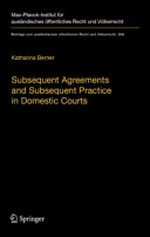 Subsequent agreements and subsequent practice in domestic courts /