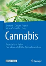 Cannabis : Potenzial und Risiko : eine wissenschaftliche Bestandsaufnahme /