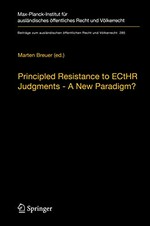 Principled resistance to ECtHR judgments - a new paradigm? /
