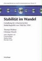 Stabilität im Wandel : Gestaltung der schweizerischen Südafrikapolitik von 1968 bis 1994 /