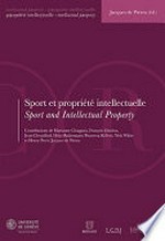 Sport et propriété intellectuelle : actes de la Journée de droit de la propriété intellectuelle du 2 février 2009 = Sport and intellectual property /