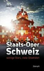 Staats-Oper Schweiz : wenige Stars, viele Staatisten /