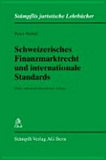 Schweizerisches Finanzmarktrecht und internationale Standards /