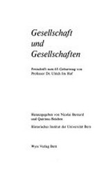 Gesellschaft und Gesellschaften : Festschrift zum 65.Geburtstag von Professor Dr. Ulrich Im Hof /