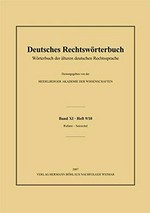 Deutsches Rechtswörterbuch : Wörterbuch der älteren deutschen Rechtssprache /