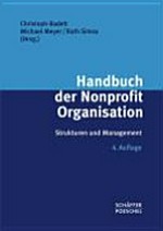 Handbuch der Nonprofit Organisation : Strukturen und Management /