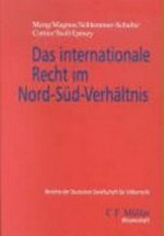 Das internationale Recht im Nord-Süd-Verhältnis : Referate und Thesen /