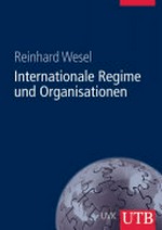 Internationale Regime und Organisationen /