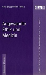 Angewandte Ethik und Medizin /