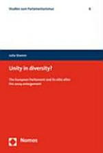 Unity in diversity? : the European parliament and its elite after the 2004 enlargement /