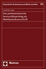 Das parlamentarische Immunitätsprivileg als Wettbewerbsvorschrift /