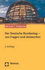 Der Deutsche Bundestag - 100 Fragen und Antworten /
