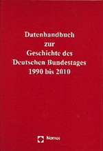 Datenhandbuch zur Geschichte des Deutschen Bundestages, 1990 bis 2010 /